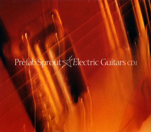 04 - Electric Guitars - Prefab Sprout
